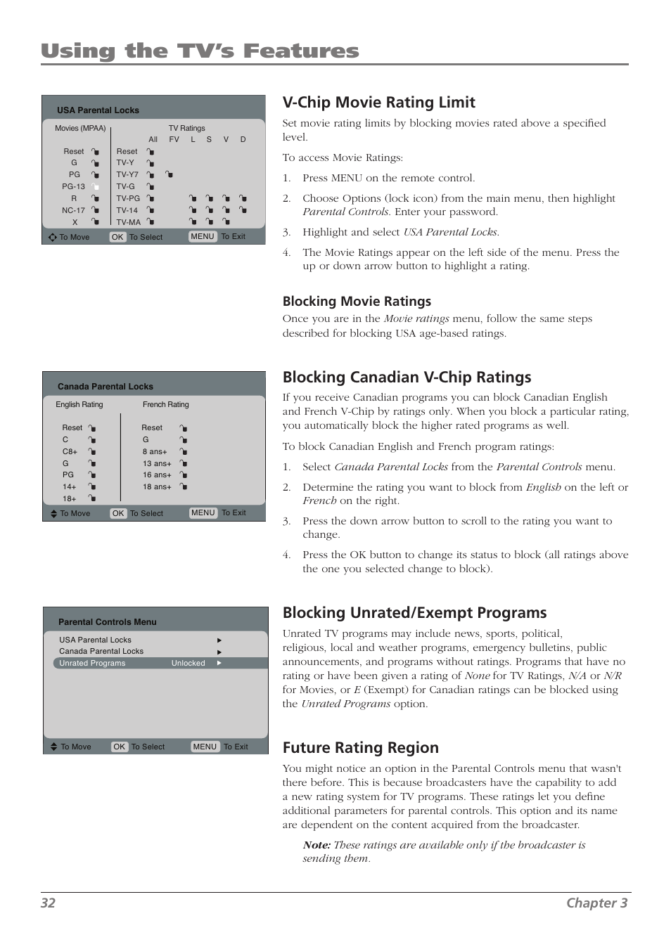 Using the tv’s features, V-chip movie rating limit, Blocking canadian v-chip ratings | Blocking unrated/exempt programs, Future rating region, 32 chapter 3, Blocking movie ratings | RCA L32WD23 User Manual | Page 32 / 48