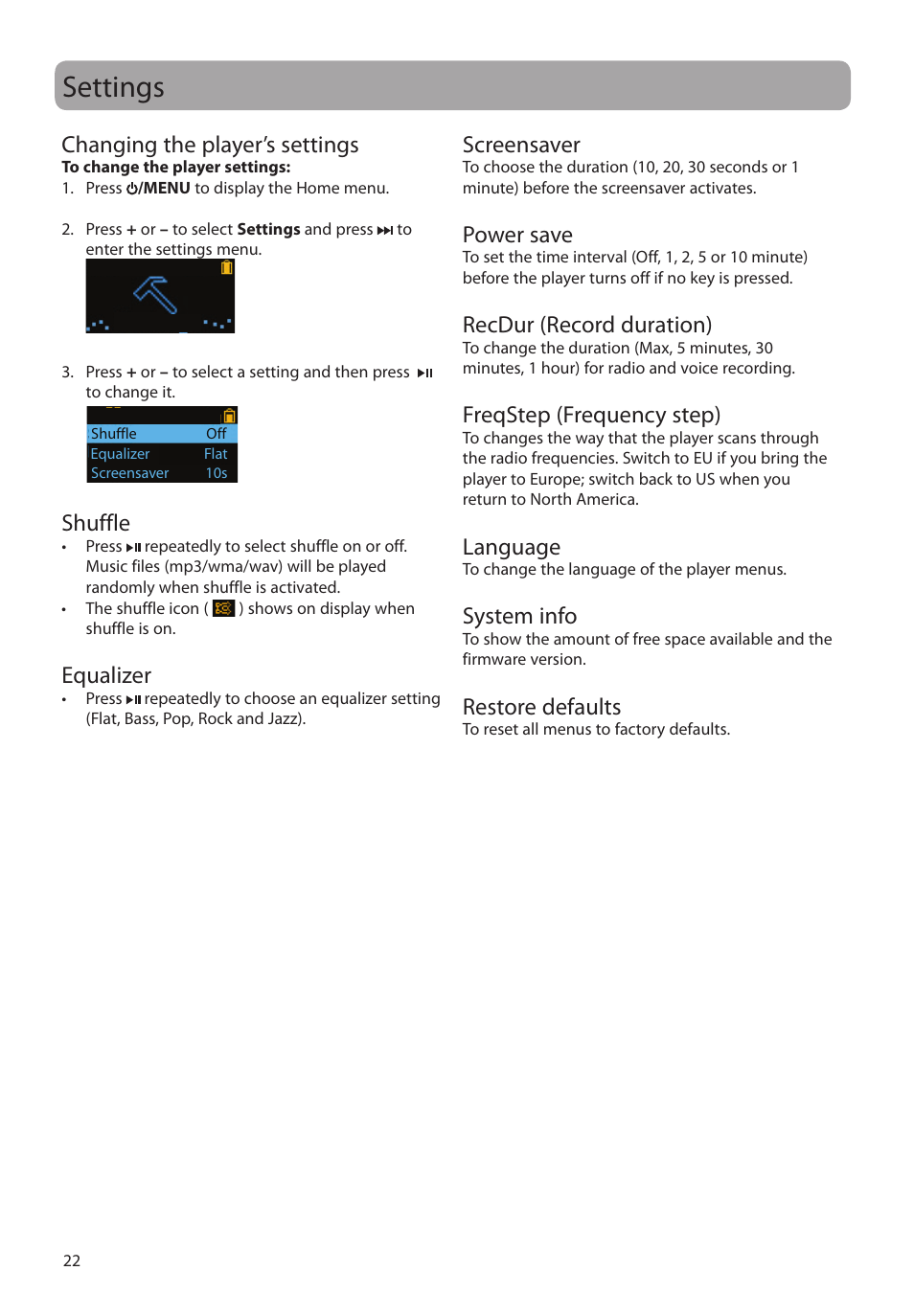 Settings, Changing the player’s settings, Shuffle | Equalizer, Screensaver, Power save, Recdur (record duration), Freqstep (frequency step), Language, System info | RCA TC1601 User Manual | Page 22 / 27