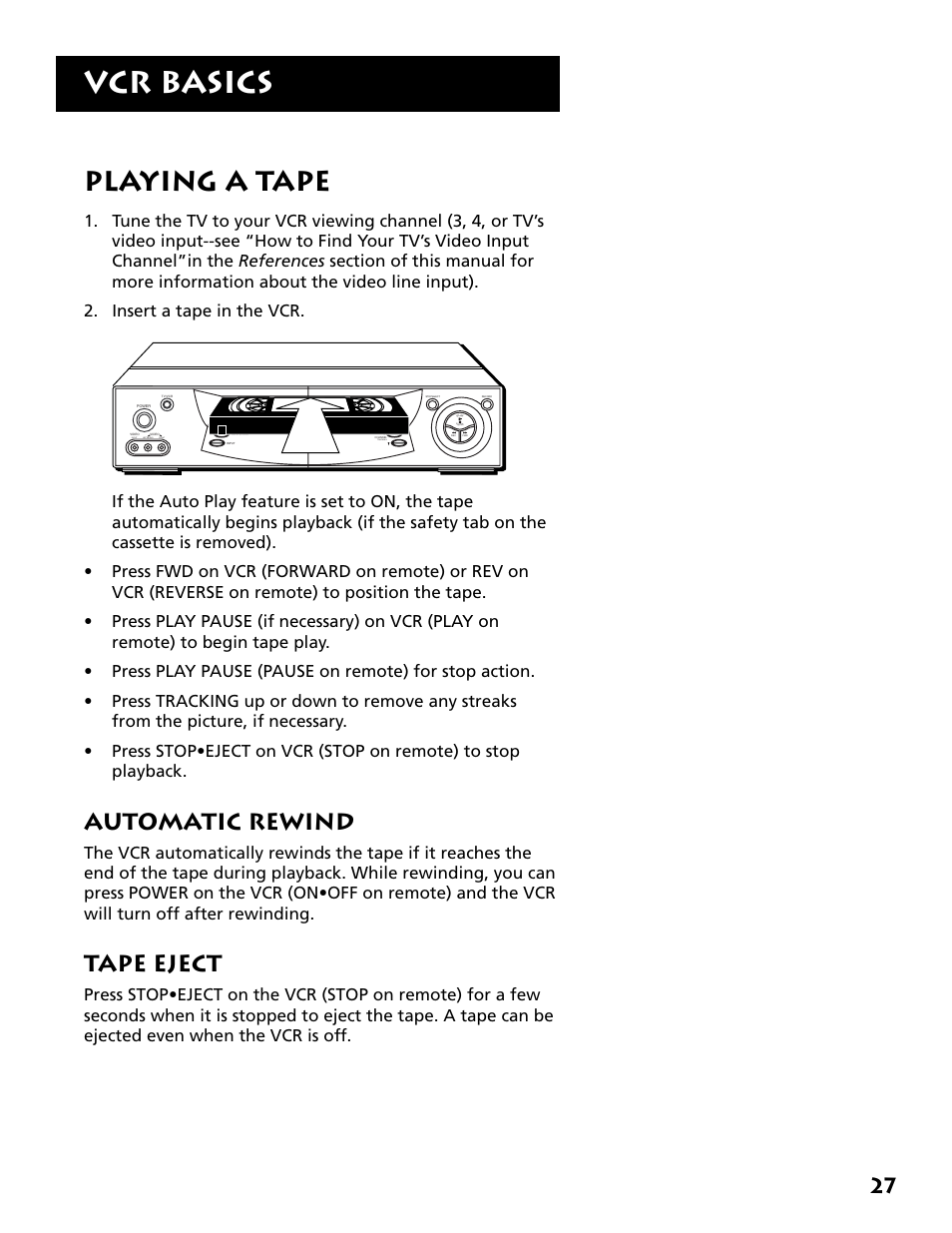 Playing a tape, Automatic rewind, Tape eject | Automatic rewind tape eject, Vcr basics | RCA Plus+ VR702HF User Manual | Page 29 / 84