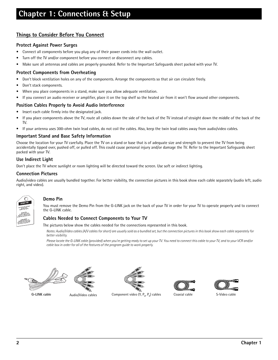 Chapter 1: connections & setup, Things to consider before you connect, 2chapter 1 | Protect against power surges, Protect components from overheating, Important stand and base safety information, Use indirect light, Connection pictures, Demo pin, Cables needed to connect components to your tv | RCA G36710 User Manual | Page 4 / 32