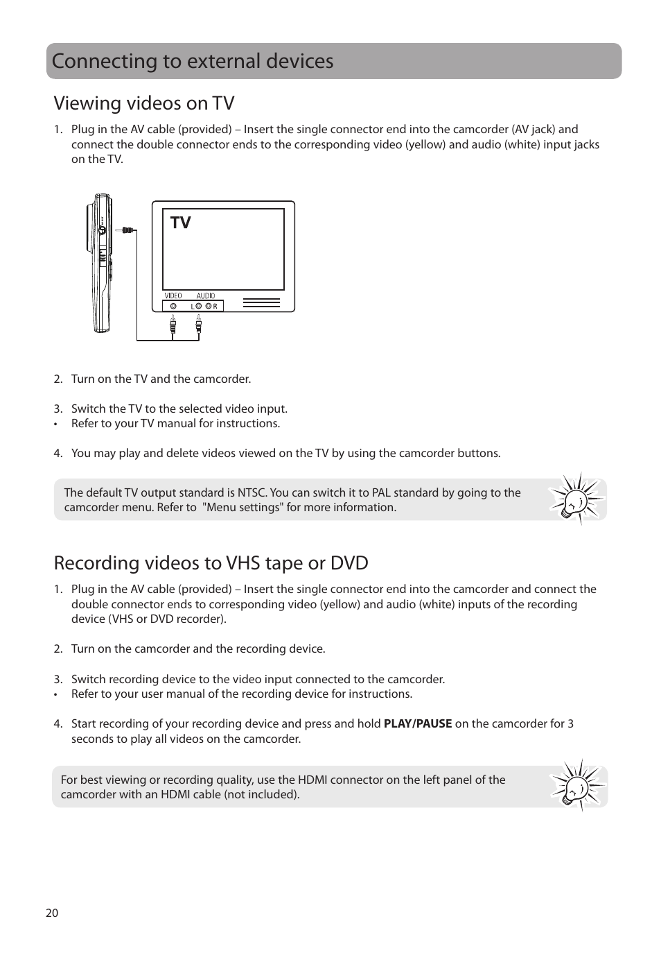 Connecting to external devices, Viewing videos on tv, Recording videos to vhs tape or dvd | RCA EZ2110 User Manual | Page 21 / 29