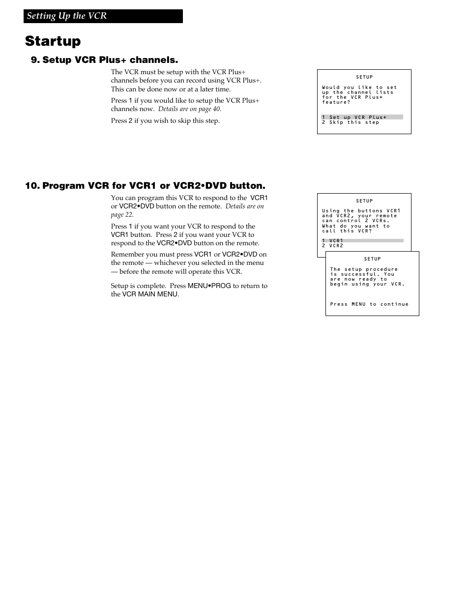 Startup, Setting up the vcr, 16 9. setup vcr plus+ channels | Program vcr for vcr1 or vcr2•dvd button | RCA VR688HF User Manual | Page 18 / 64