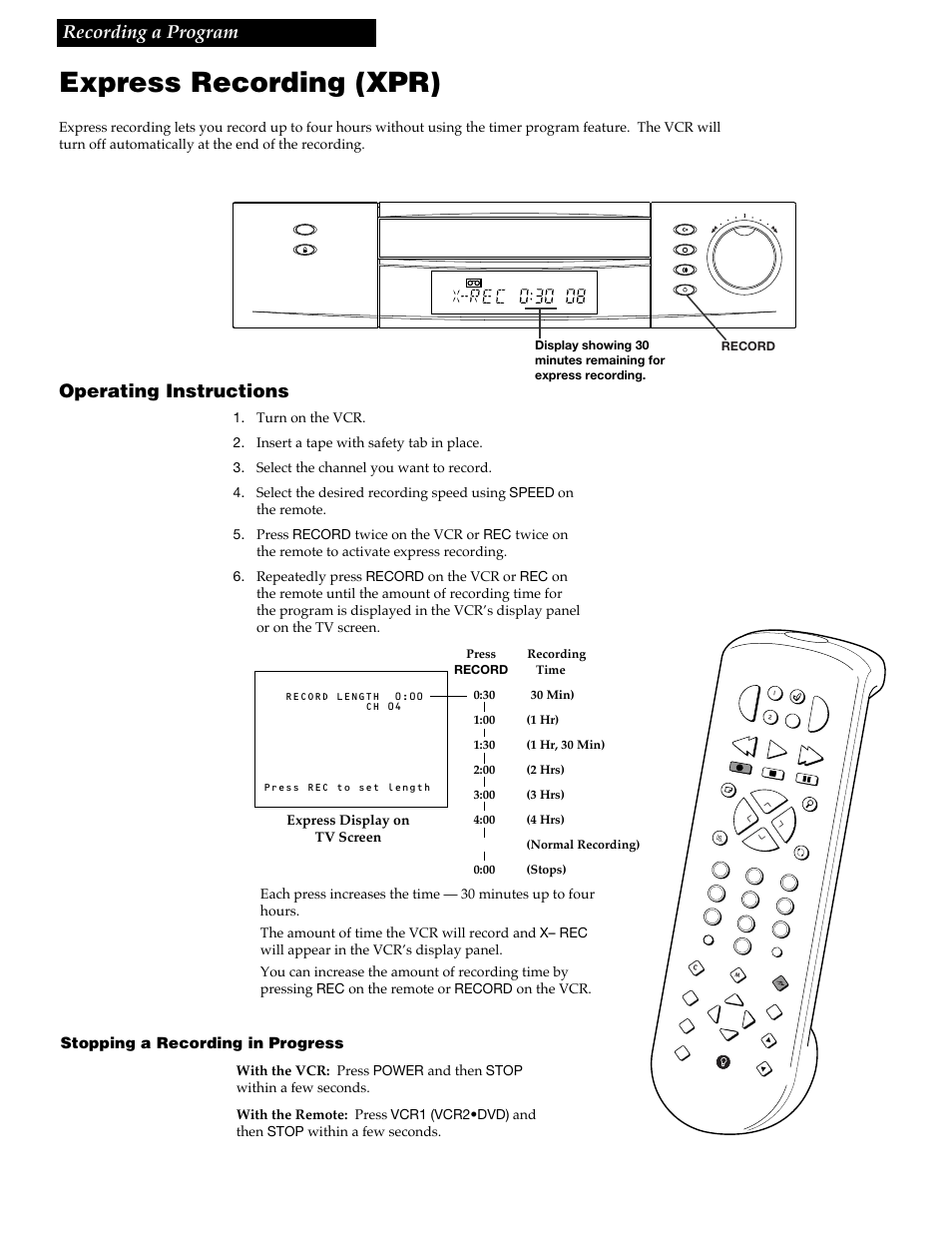 Express recording (xpr), 45 recording a program, Operating instructions | Stopping a recording in progress, Express display on tv screen | RCA VR688HF User Manual | Page 47 / 64