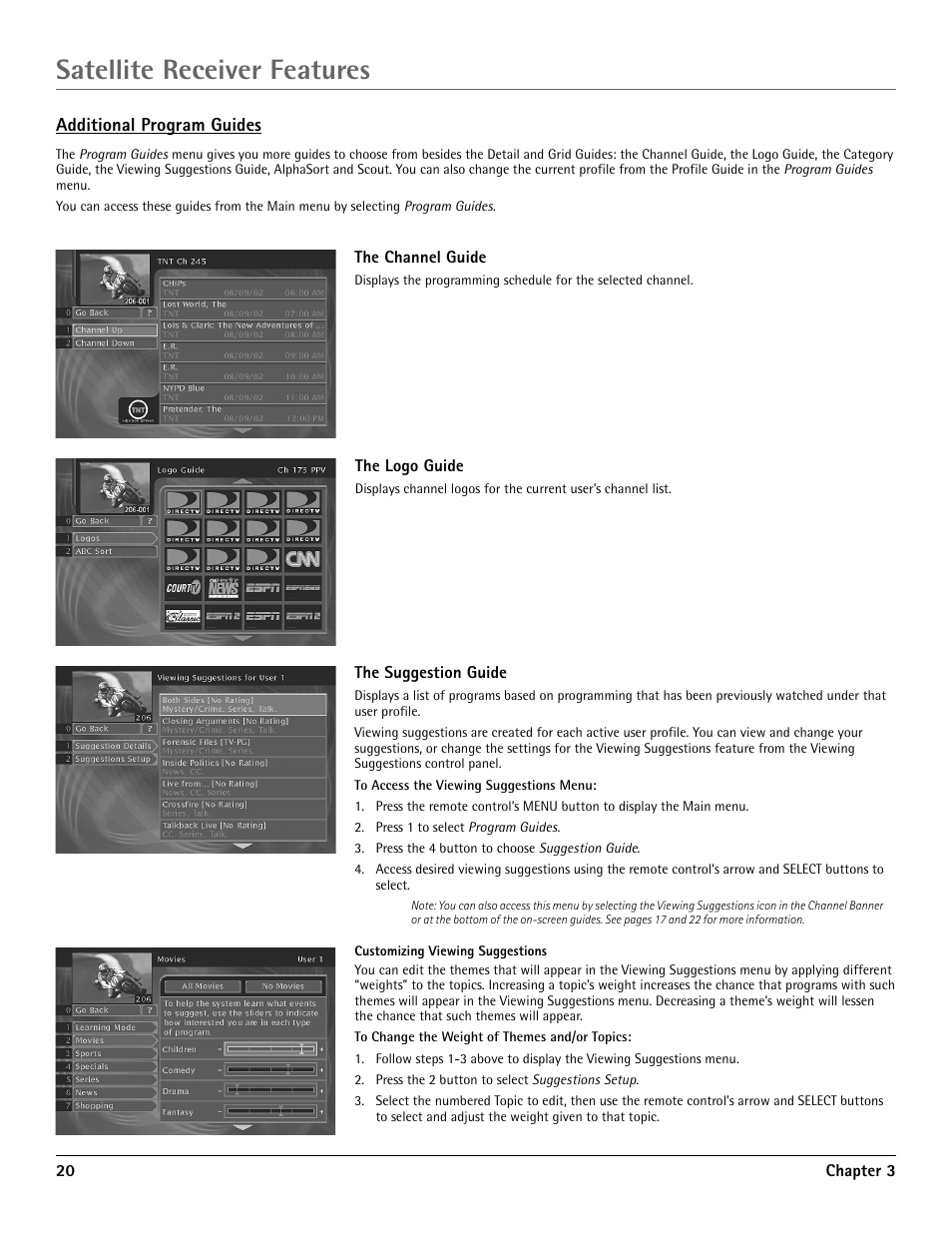 Additional program guides, The channel guide, The suggestion guide | Satellite receiver features | RCA DRD455RH User Manual | Page 22 / 48