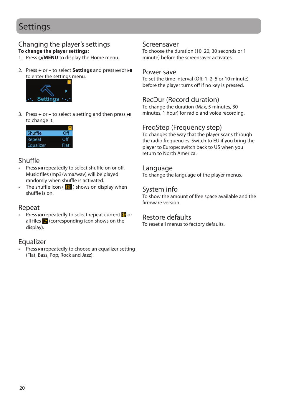 Settings, Changing the player’s settings, Shuffle | Repeat, Equalizer, Screensaver, Power save, Recdur (record duration), Freqstep (frequency step), Language | RCA TH1804 User Manual | Page 20 / 25