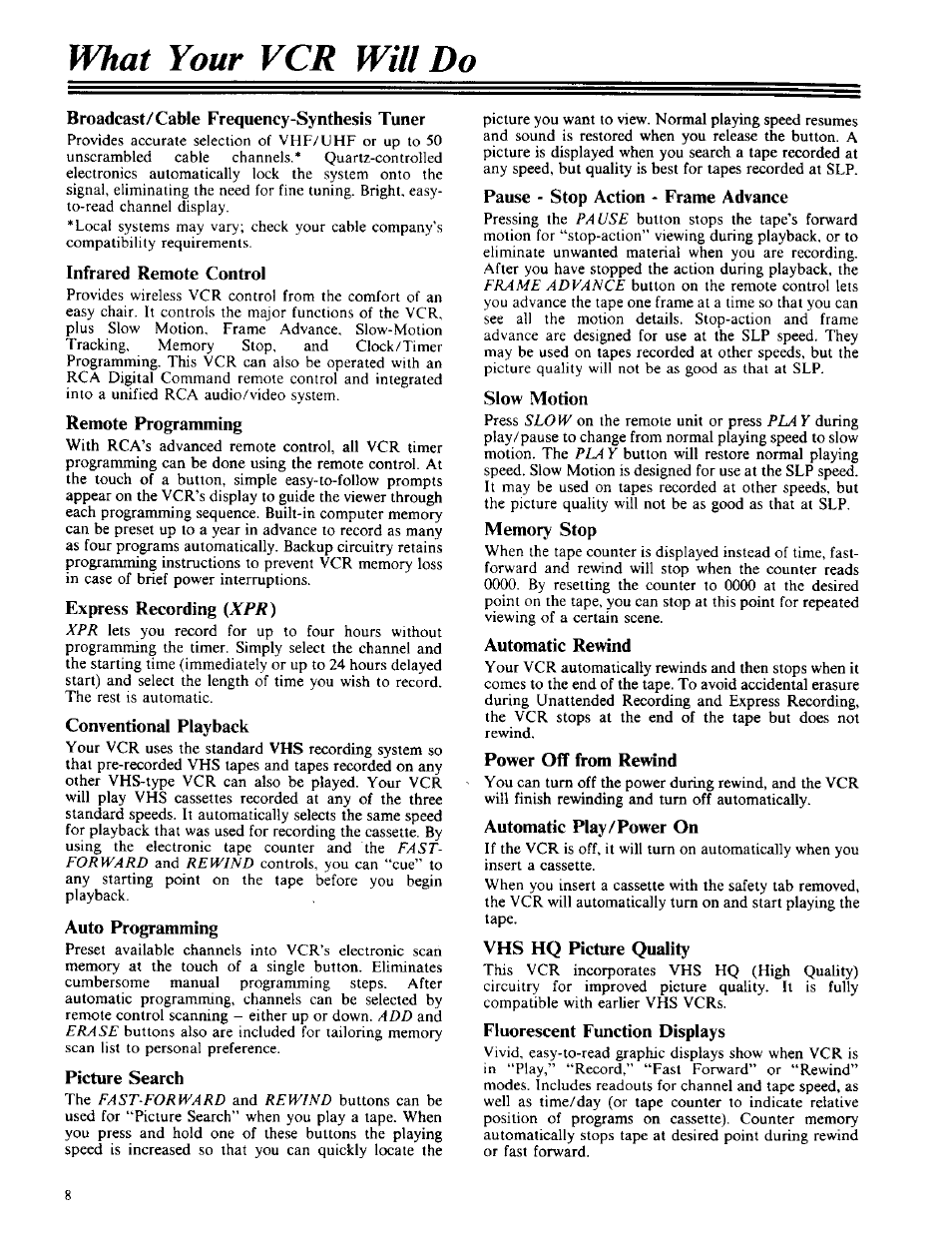 Broadcast/cable frequency-synthesis tuner, Infrared remote control, Remote programming | Express recording {xpr), Conventional playback, Auto programming, Picture search, Pause - stop action - frame advance, Slow motion, Memory stop | RCA VPT 385 User Manual | Page 10 / 32