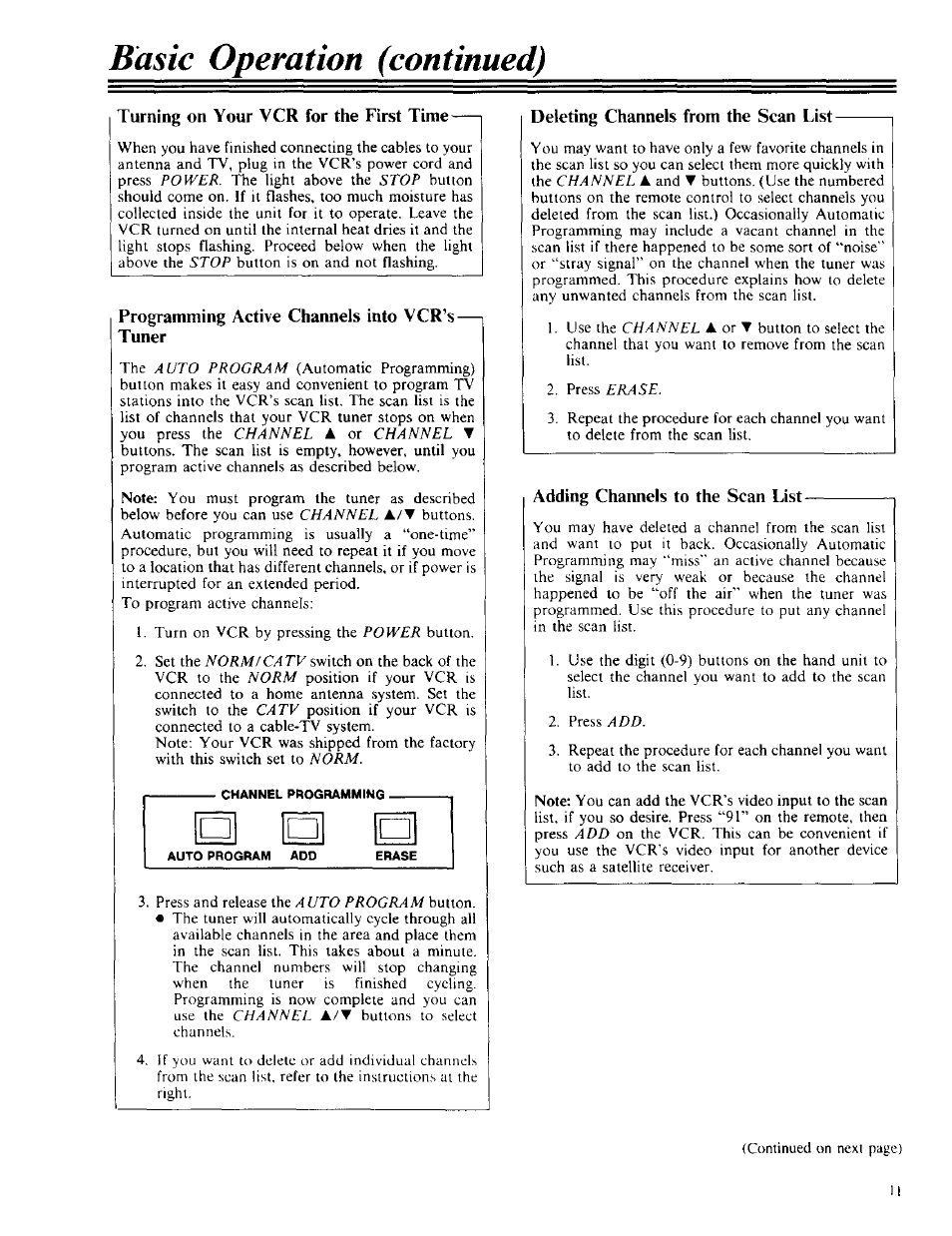 Turning on your vcr for the first time, Programming active channels into vcr’s — tuner, Deleting channels from the scan list | Adding channels to the scan list, Basic operation (continued) | RCA VPT 385 User Manual | Page 13 / 32