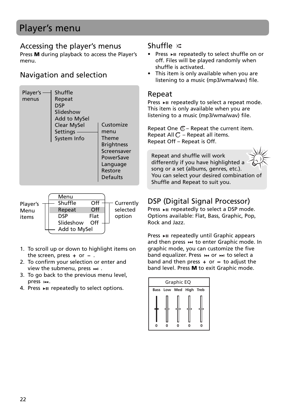 Player’s menu, Accessing the player’s menus, Navigation and selection | Shuffle, Repeat, Dsp (digital signal processor) | RCA M4008 User Manual | Page 22 / 28