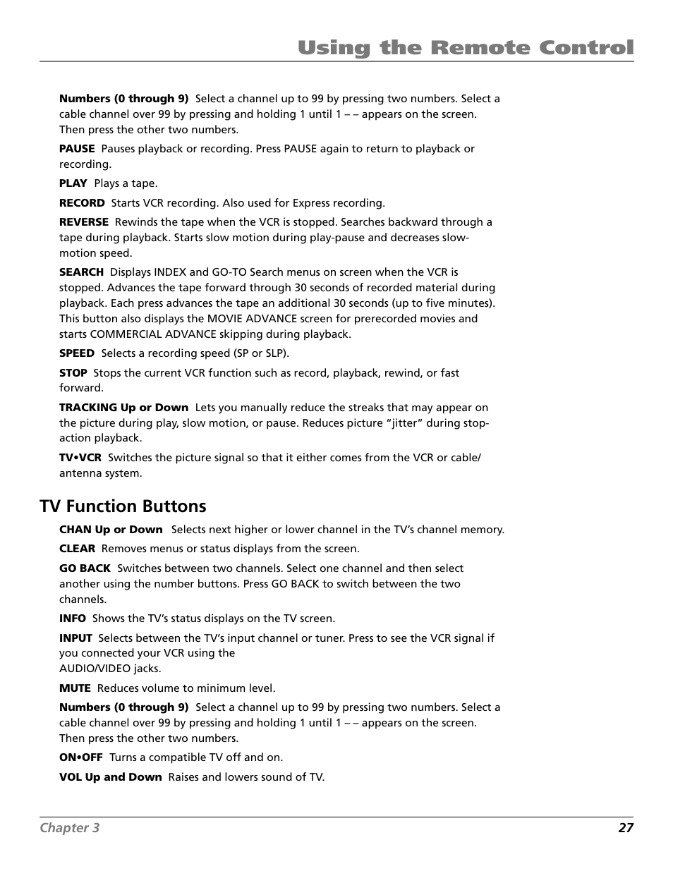 Channel buttons, Input button, Mute button | Tv function buttons, Rev button, Search button, Track buttons, Vol buttons, Using the input button, Using the remote control | RCA VR706HF User Manual | Page 29 / 64