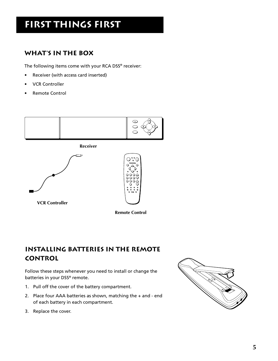 What’s in the box, First things first, Installing batteries in the remote control | The following items come with your rca dss, Receiver vcr controller, Remote control | RCA DRD403RA User Manual | Page 7 / 72