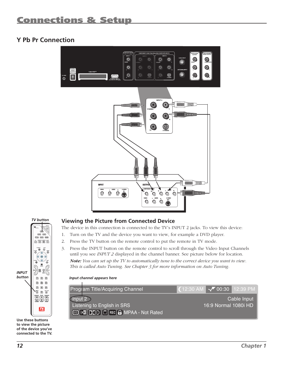 Connections & setup, Y pb pr connection, 12 chapter 1 | Viewing the picture from connected device, Input button | RCA HD50LPW167 User Manual | Page 14 / 96