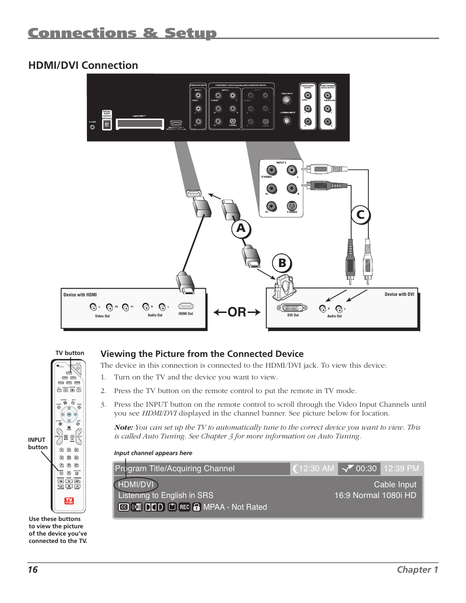 Connections & setup, Ab c, Hdmi/dvi connection | 16 chapter 1, Viewing the picture from the connected device, Input channel appears here input button tv button | RCA HD50LPW167 User Manual | Page 18 / 96