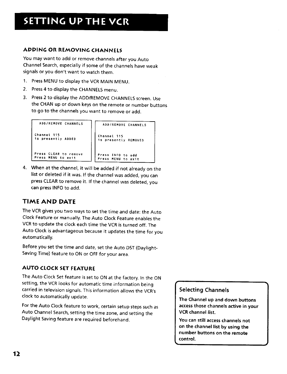 Settinc up the vcr, Time and date, Apdinc or removing channels | Auto clock set feature, Selecting channels | RCA VR634HF User Manual | Page 14 / 80