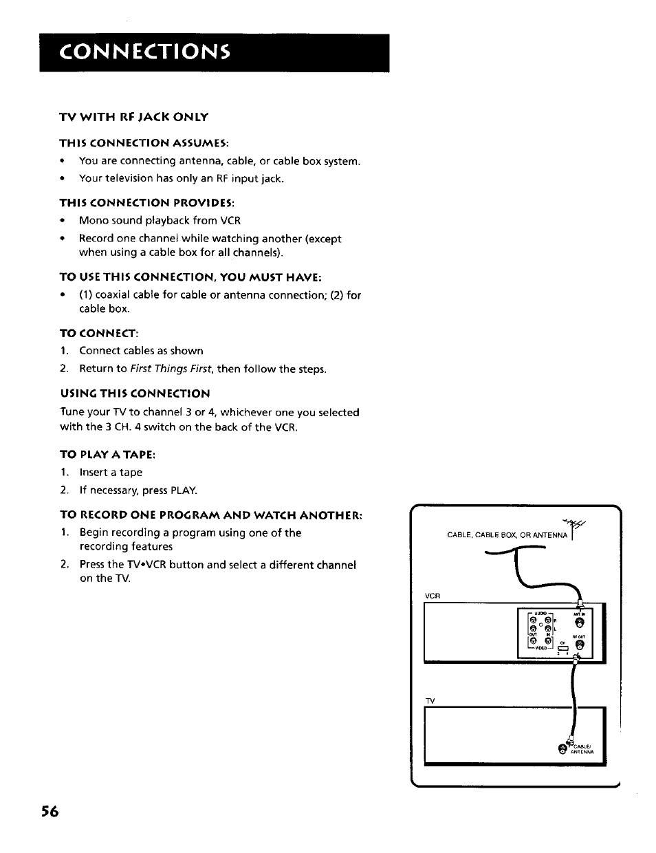 Tv with rf jack only this connection assumes, This connection provides, To use this connection, you must have | To connect, Usinc this connection, To play a tape, To record one procram and watch another, Connections | RCA VR634HF User Manual | Page 58 / 80