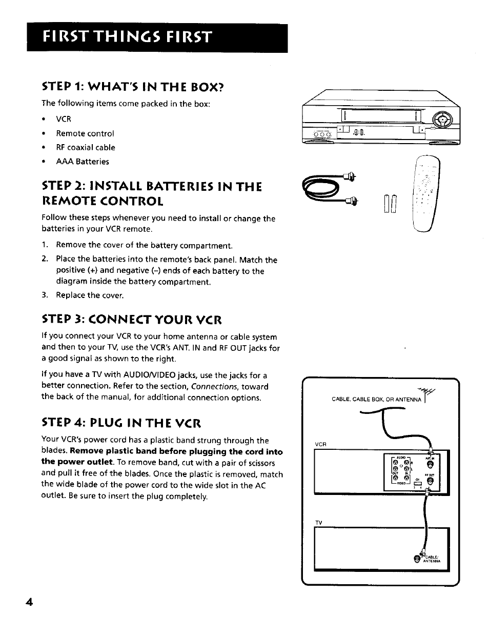 Step 1: what's in the box, Step 2: install batteries in the remote control, Step 3: connect your vcr | Step 4: pluc in the vcr, Firstthincs first | RCA VR634HF User Manual | Page 6 / 80