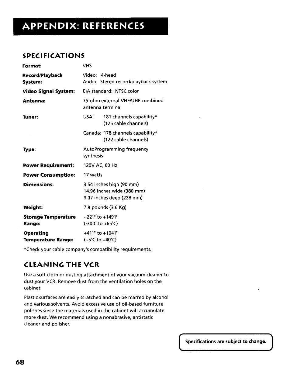 Specifications, Format, Record/playback | Video signal system: antenna, Tuner, Туре, Weight, Storage temperature range, Operating, Cleanincthe vcr | RCA VR634HF User Manual | Page 70 / 80