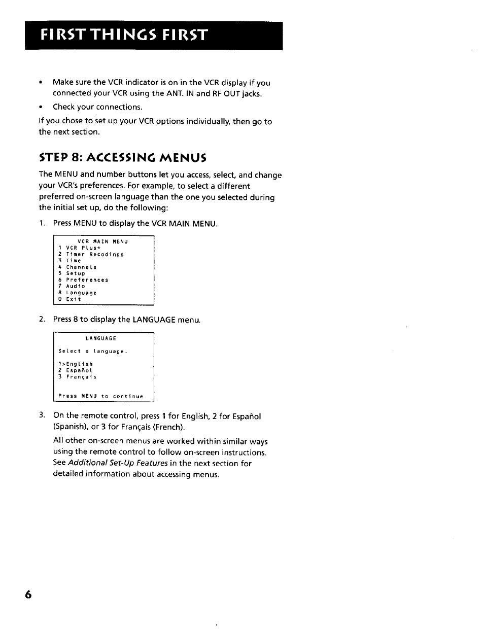 Step 8: accessing menus, Firstthinús first | RCA VR634HF User Manual | Page 8 / 80