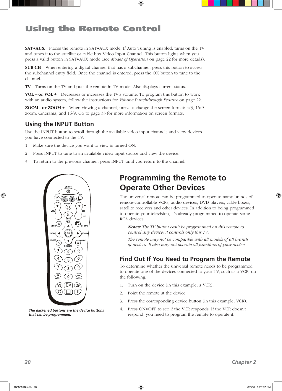 Using the remote control, Programming the remote to operate other devices, Using the input button | Find out if you need to program the remote, 20 chapter 2 | RCA L37WD14 User Manual | Page 20 / 56