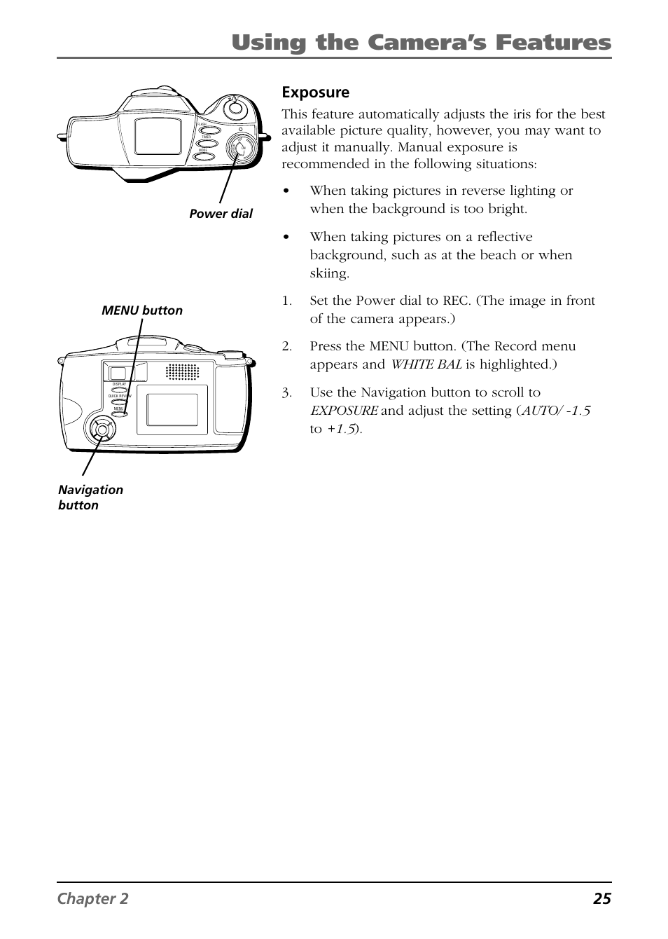 Using the camera’s features, Chapter 2 25, Exposure | Power dial, Navigation button menu button | RCA CDS6300 User Manual | Page 27 / 60
