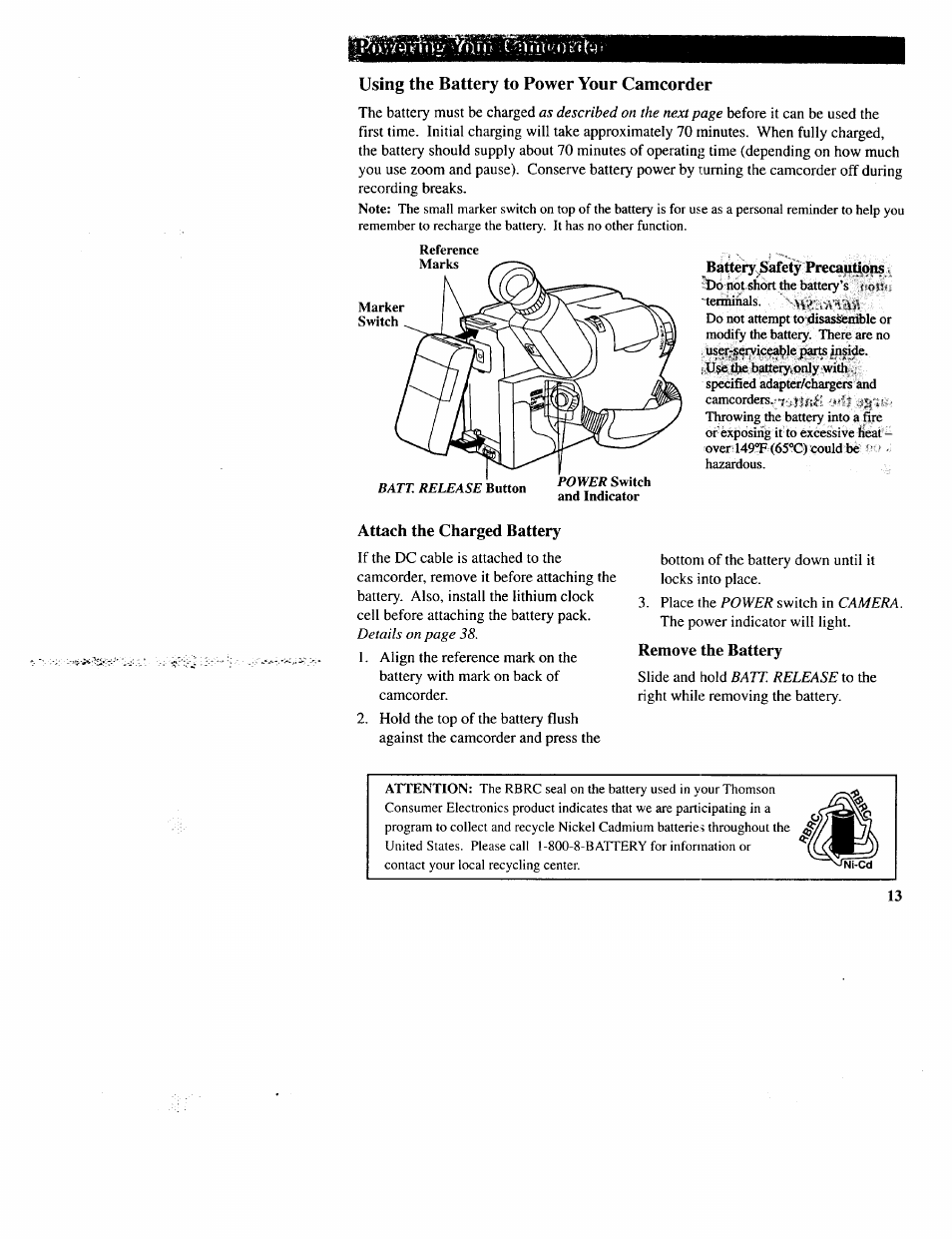 Battery safety precautions, Attach the charged battery, Remove the battery | Using the battery to power your camcorder | RCA CC643 User Manual | Page 15 / 85