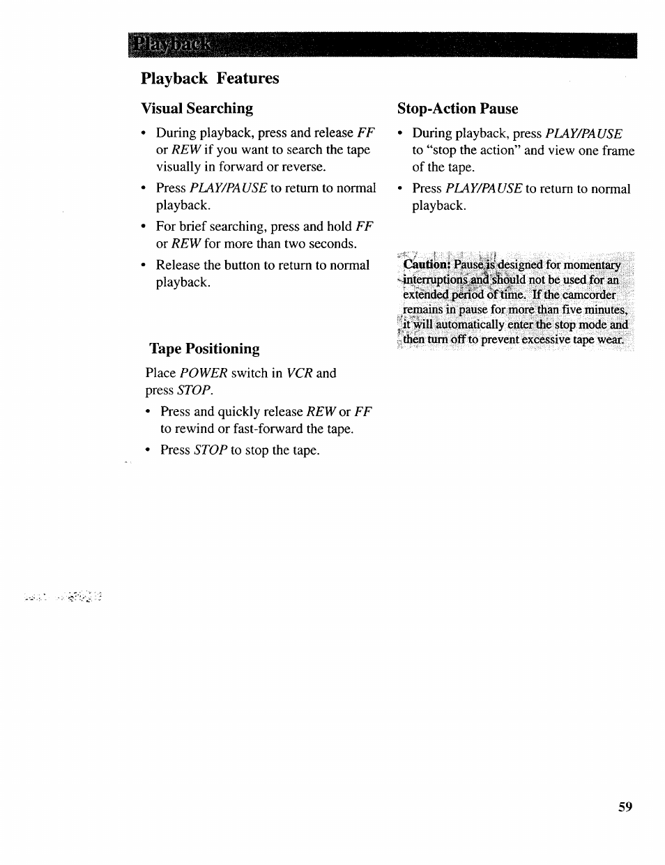 Playback features, Visual searching, Tape positioning | Stop-action pause, Playback features visual searching | RCA CC643 User Manual | Page 58 / 85