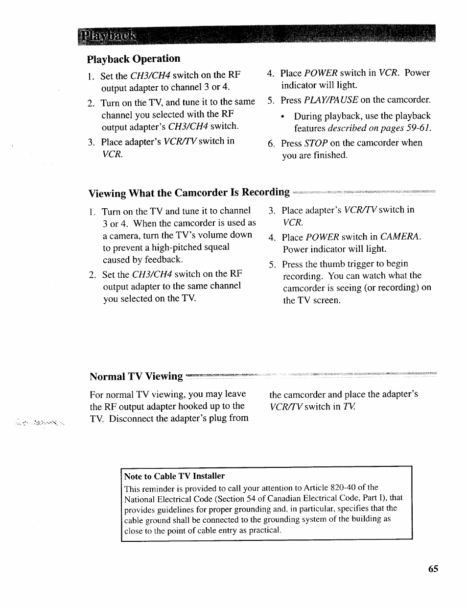 Playback operation, Viewing what the camcorder is recording, Normal tv viewing | RCA CC643 User Manual | Page 64 / 85