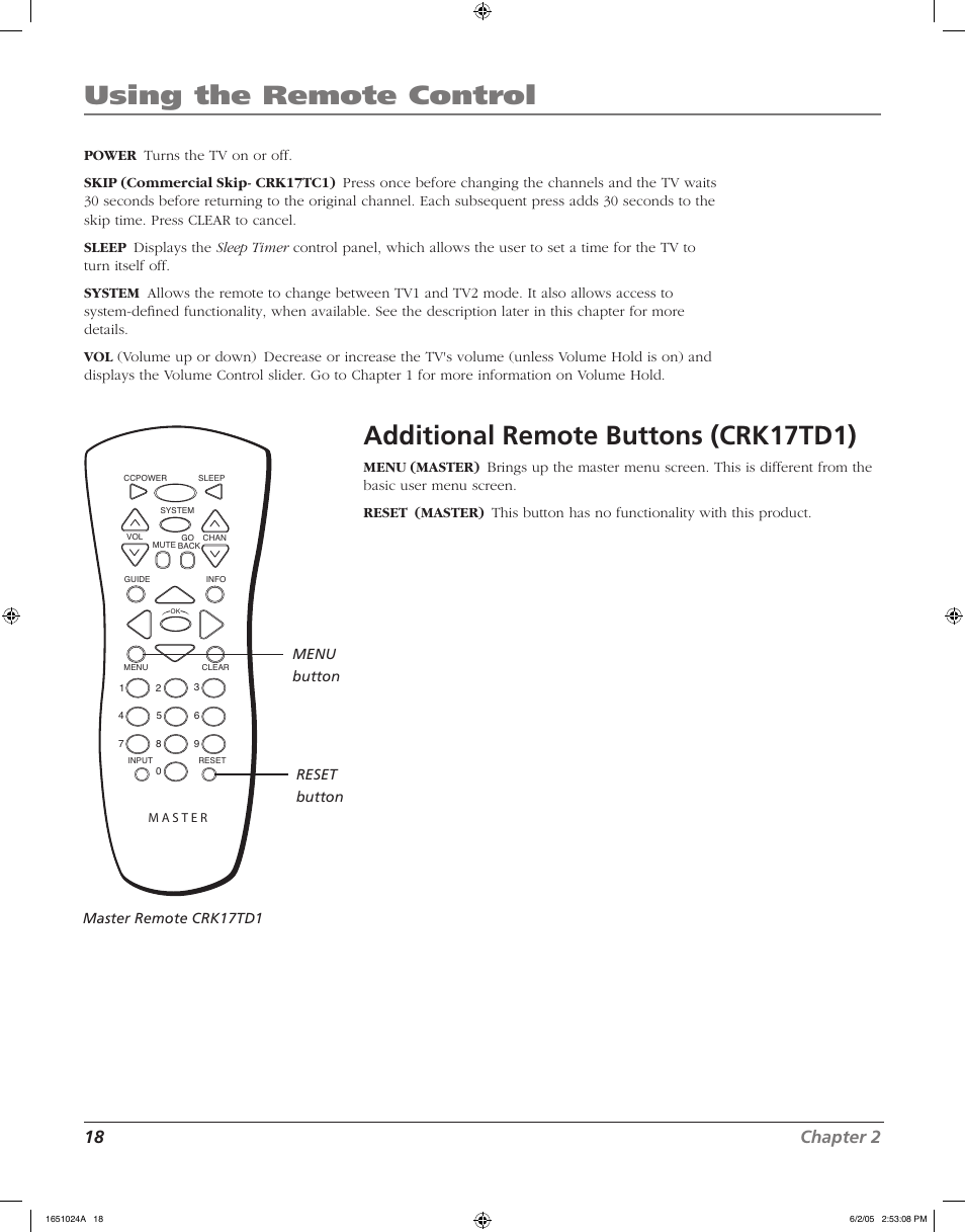 Using the remote control, Additional remote buttons (crk17td1), 18 chapter 2 | RCA J20F635 User Manual | Page 18 / 40