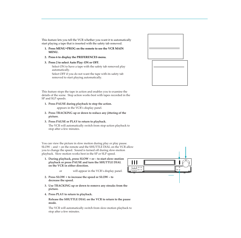 Using the playback features, Auto play feature, Pause for stop action | Slow motion, 26 playing a tape, Video inmono, Audio in, Track ing | RCA PSVR65 User Manual | Page 28 / 60