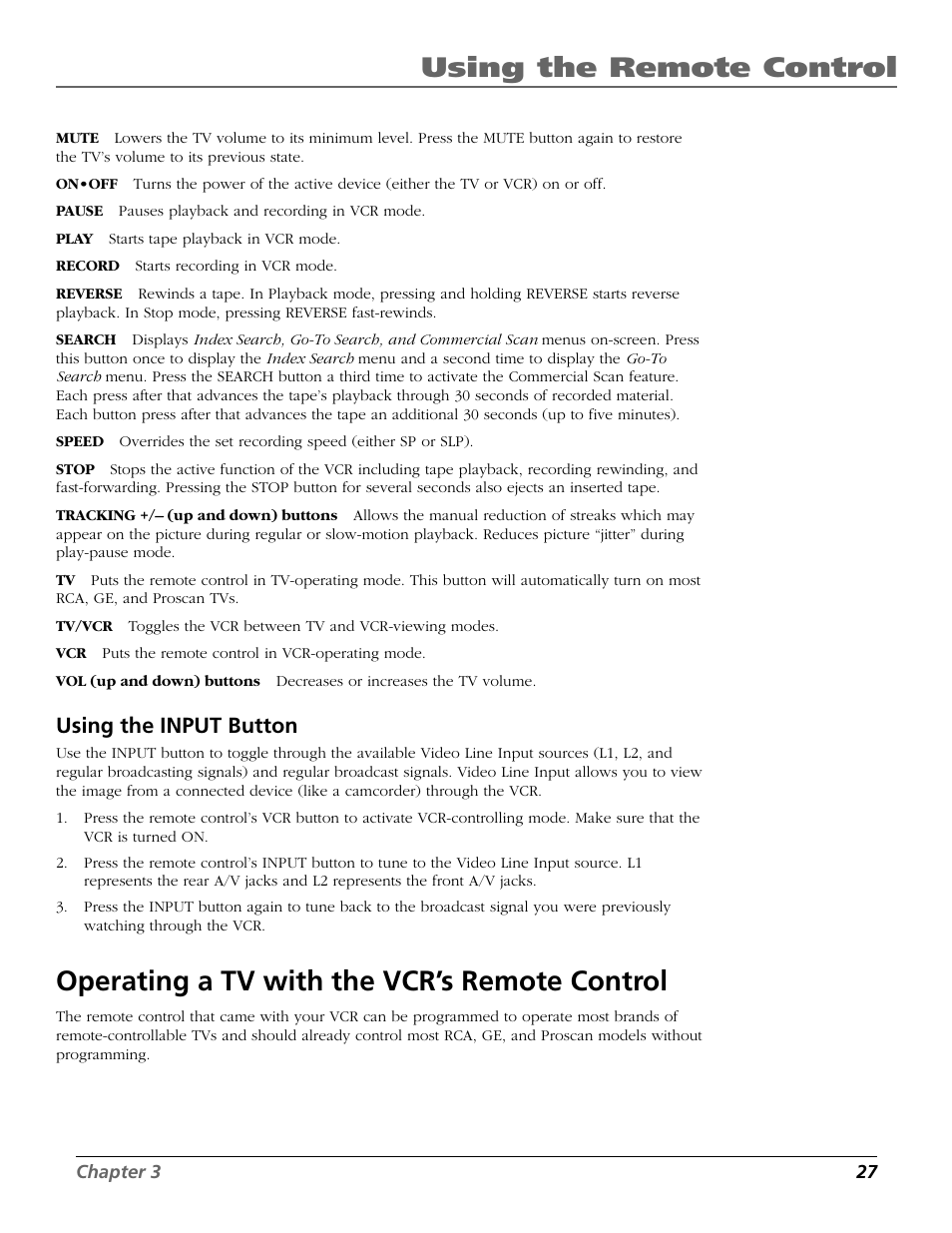Using the input button, Operating a tv with the vcr’s remote control, Mute button | Tv button, Vol+ button, Vol- button, Using the remote control | RCA VR651HF User Manual | Page 29 / 60