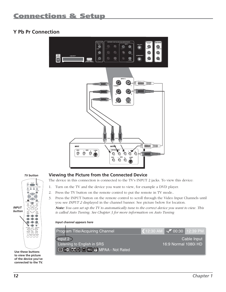 Connections & setup, Y pb pr connection, 12 chapter 1 | Viewing the picture from the connected device, Input button | RCA HDTV User Manual | Page 14 / 80