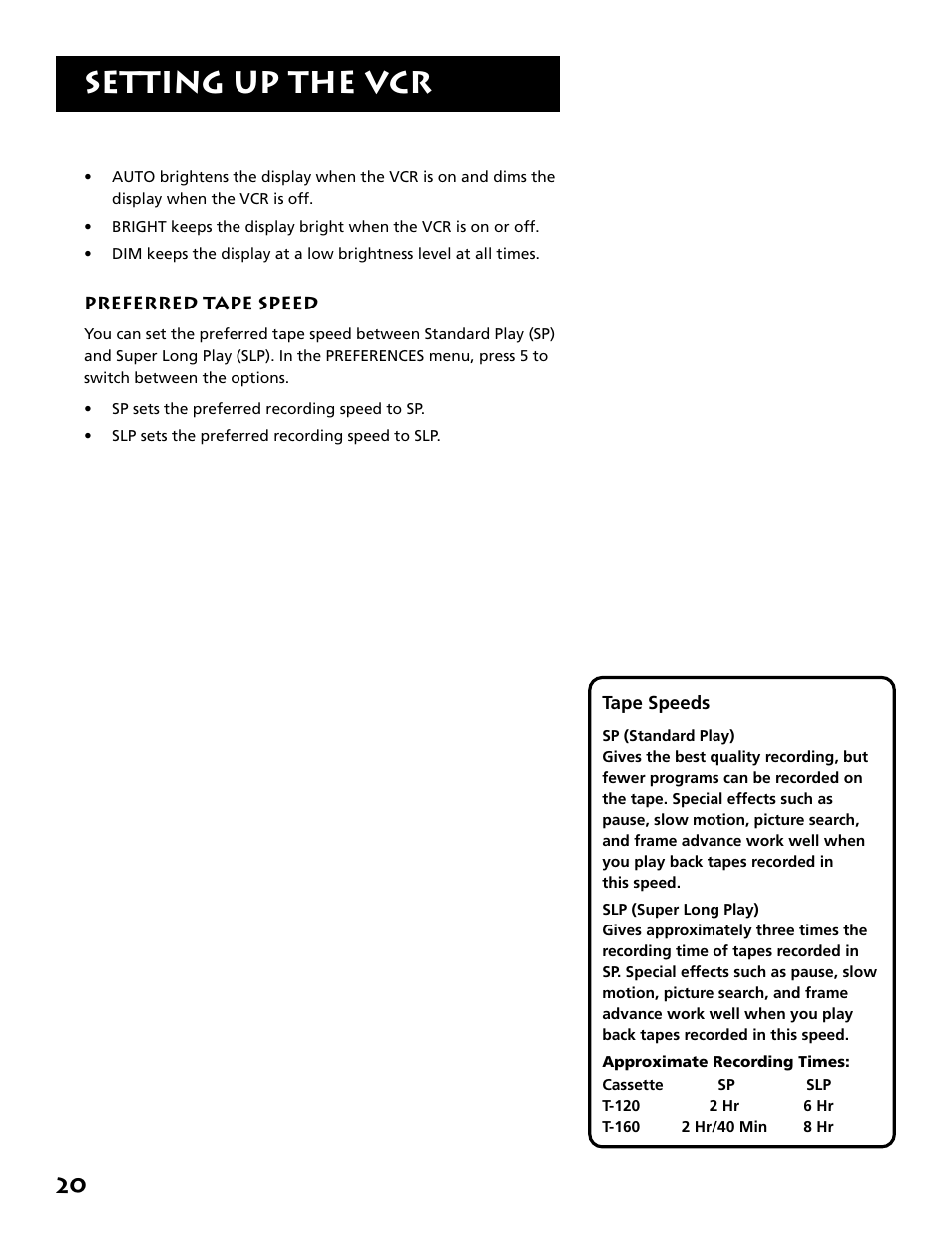 Front panel brightness (vcr display), Preferred tape speed, Setting up the vcr | RCA VR646HF User Manual | Page 22 / 76