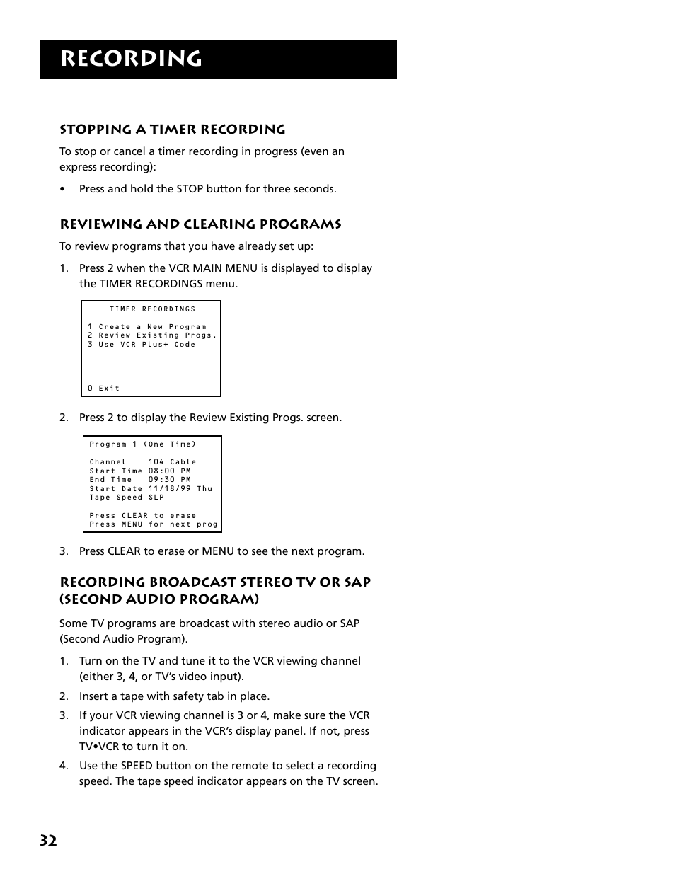 Stopping a timer recording, Reviewing and clearing programs, Recording broadcast stereo tv or sap | Second audio program), Recording | RCA VR646HF User Manual | Page 34 / 76