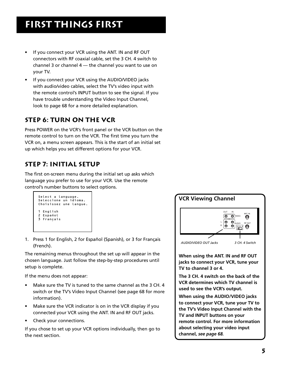 First things first, Step 6: turn on the vcr, Step 7: initial setup | Vcr viewing channel | RCA VR646HF User Manual | Page 7 / 76