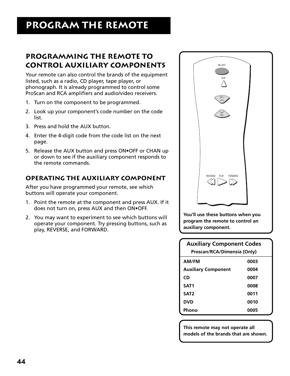 Controlling auxiliary components, Program the remote, Operating the auxiliary component | RCA VR704HF User Manual | Page 46 / 88