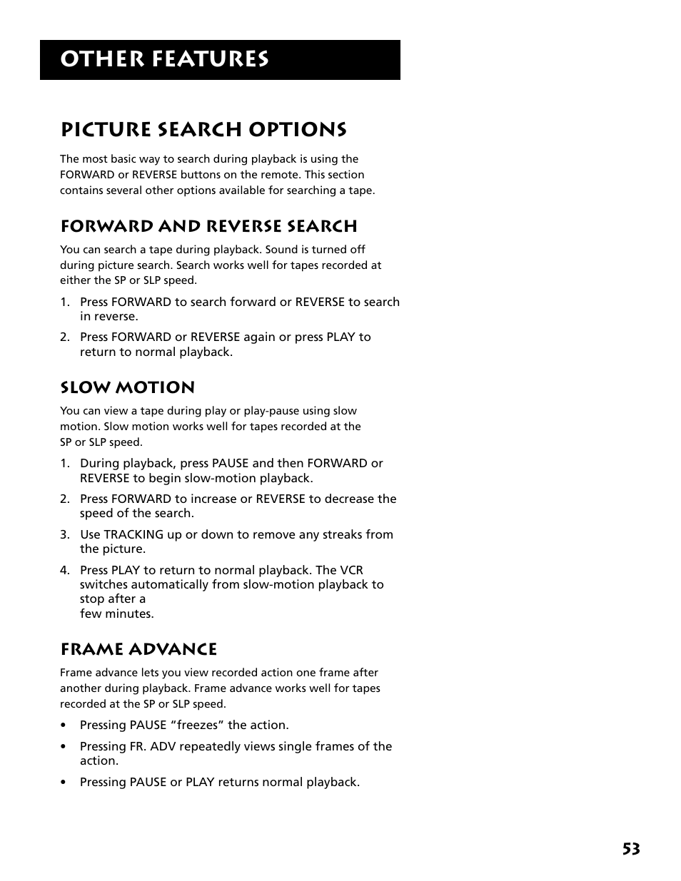 Picture search options, Forward and reverse search, Slow motion | Frame advance, Other features | RCA VR704HF User Manual | Page 55 / 88