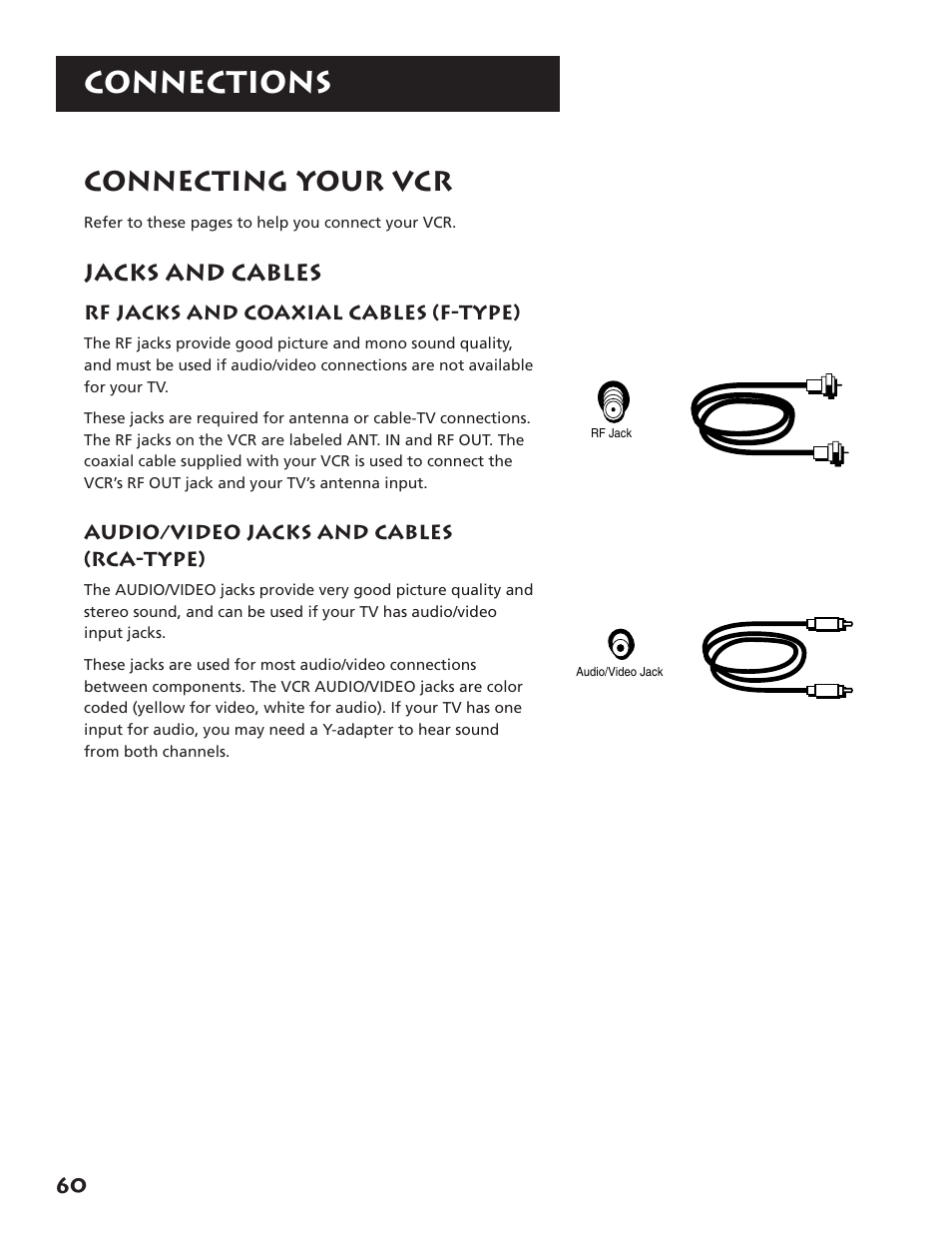 Connecting your vcr, Jacks and cables, Rf jacks and coaxial cables (f-type) | Audio/video jacks and cables (rca-type), Connections | RCA VR704HF User Manual | Page 62 / 88