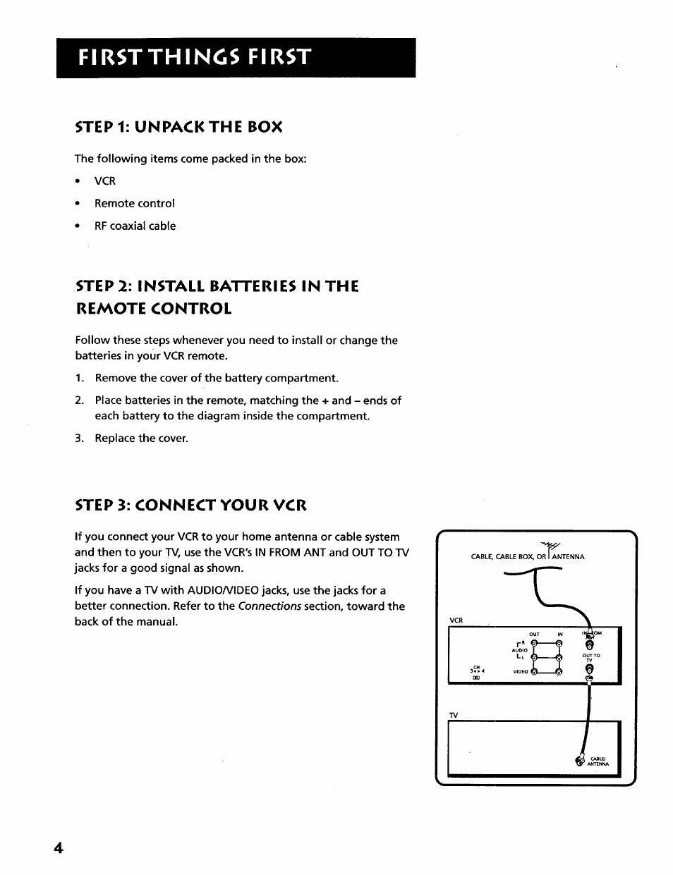 First things first, Step1: unpack the box, Step 2 | Install batteries in the remote control, Step 3: connect your vcr | RCA VR628HF User Manual | Page 8 / 74