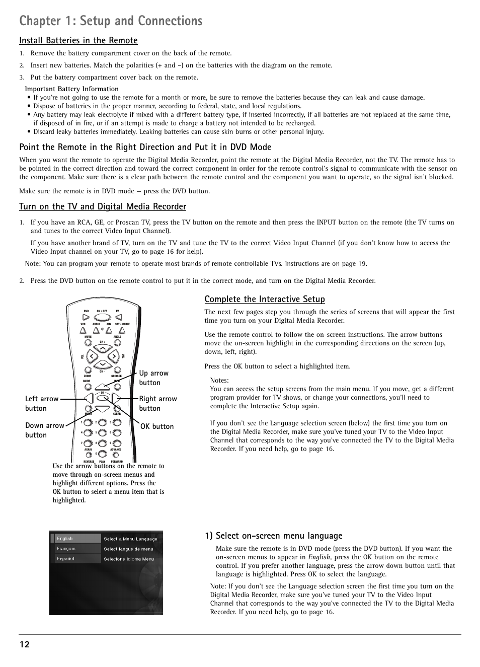 Chapter 1: setup and connections, Install batteries in the remote, Turn on the tv and digital media recorder | Complete the interactive setup, 1) select on-screen menu language | RCA DRC7005N User Manual | Page 14 / 64