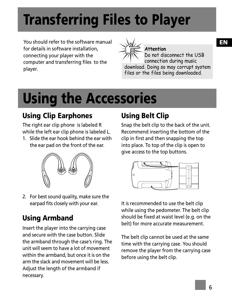 Transferring files to player using the accessories, Using clip earphones, Using armband | Using belt clip | RCA S1000 User Manual | Page 15 / 49