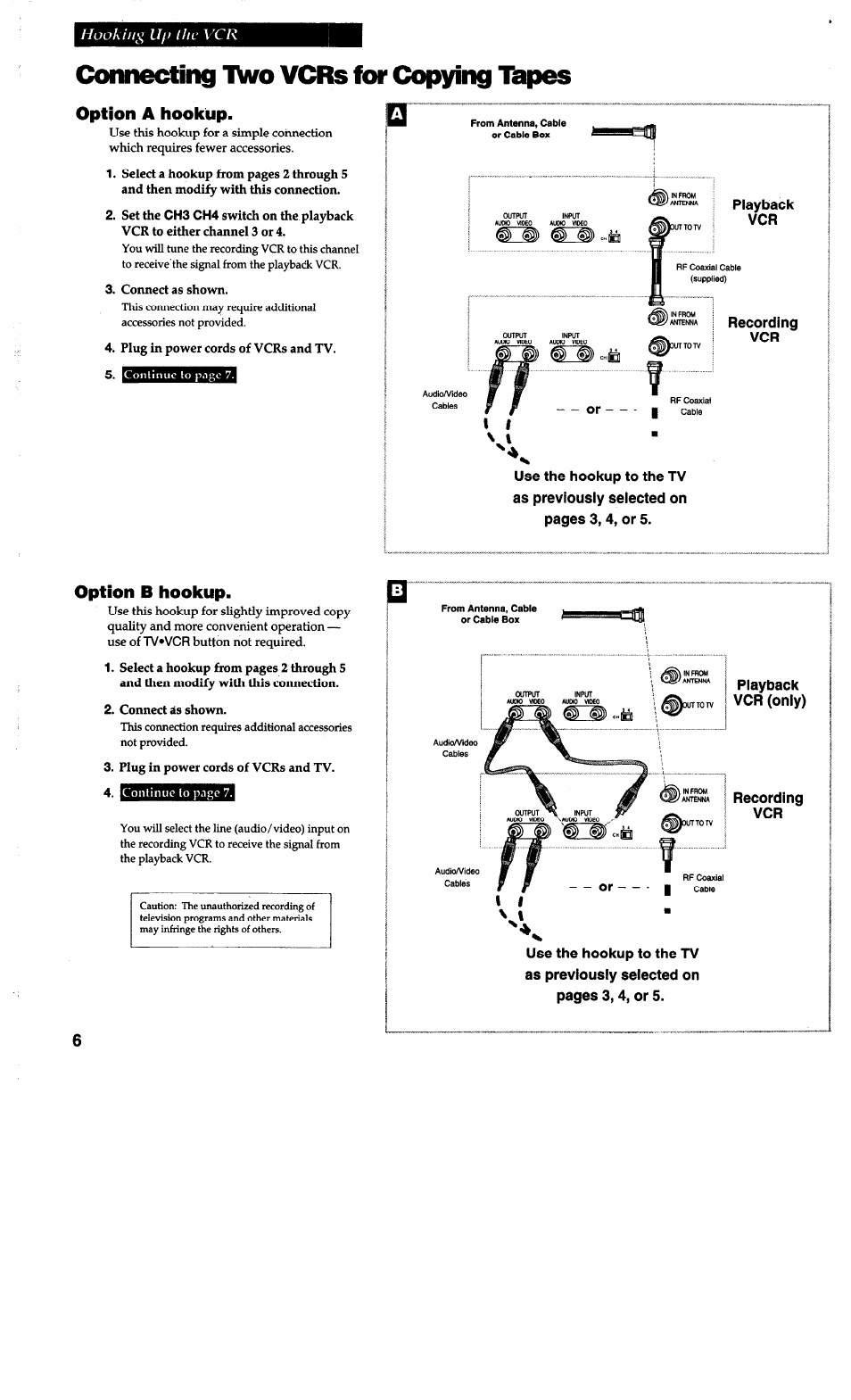 Connecting iwo vcrs for copying teipes, Connecting iwo vcrs for copying, Teipes | Option a hookup, Option b hookup, Hooking up the vcr | RCA VG4038/ VG4039 User Manual | Page 8 / 36