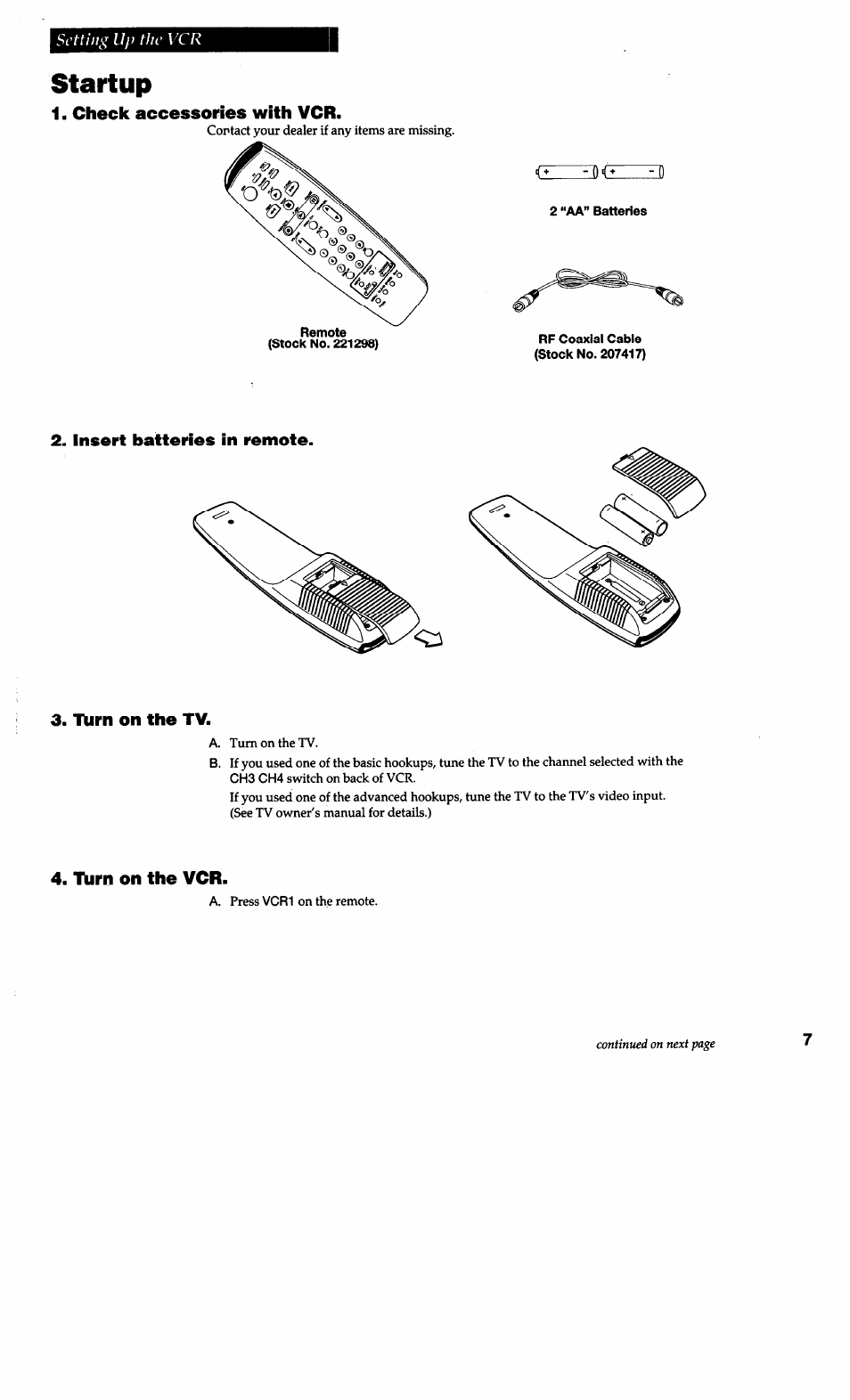 Startup, 2 "aa” batteries, Rf coaxial cable (stock no. 207417) | Check accessories with vcr, Insert batteries in remote. 3. turn on the tv, Tkirn on the vcr | RCA VG4038/ VG4039 User Manual | Page 9 / 36