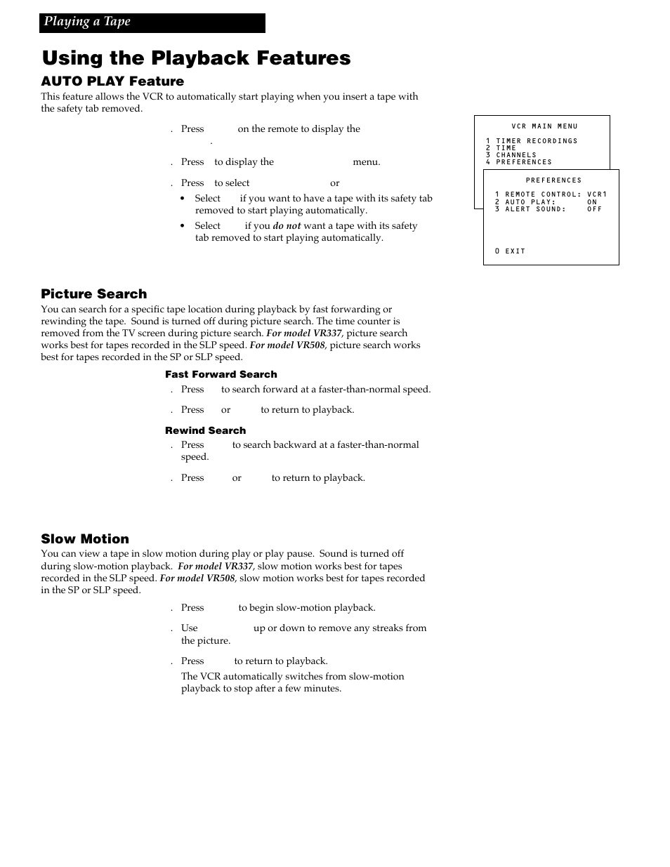 Using the playback features, Playing a tape auto play feature, Picture search | Slow motion | RCA VR337 User Manual | Page 15 / 32