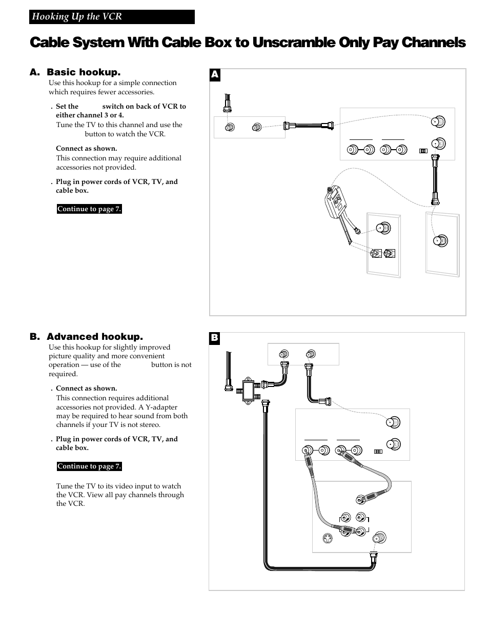 A. basic hookup, B. advanced hookup, 5hooking up the vcr | Such as hbo, showtime, pay-per-view, etc.) | RCA VR337 User Manual | Page 7 / 32