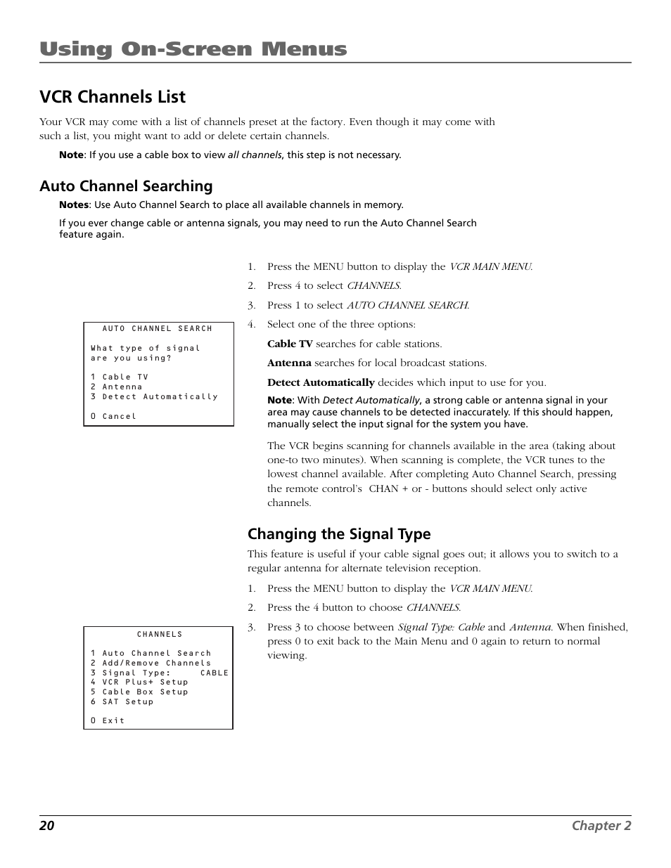 Vcr channels list, Auto channel searching, Changing the signal type | Auto channel search, Channel buttons, Changing, Selecting, Adding or removing channels, Using on-screen menus | RCA VCR VR708HF User Manual | Page 22 / 68