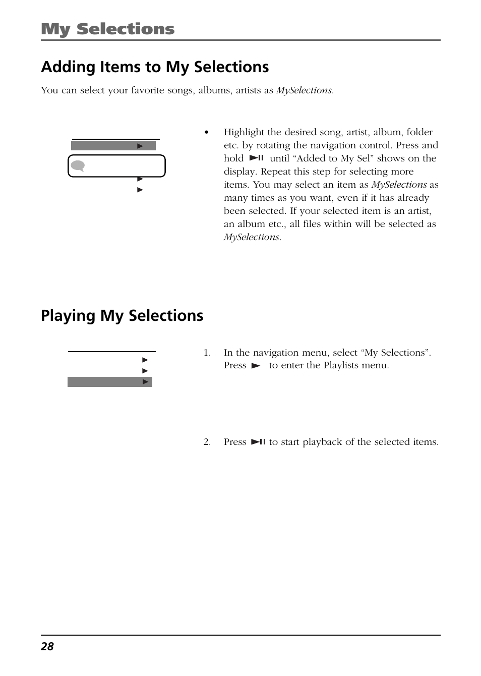 Adding items to myselections, Playing myselections, My selections | RCA H104 User Manual | Page 28 / 40