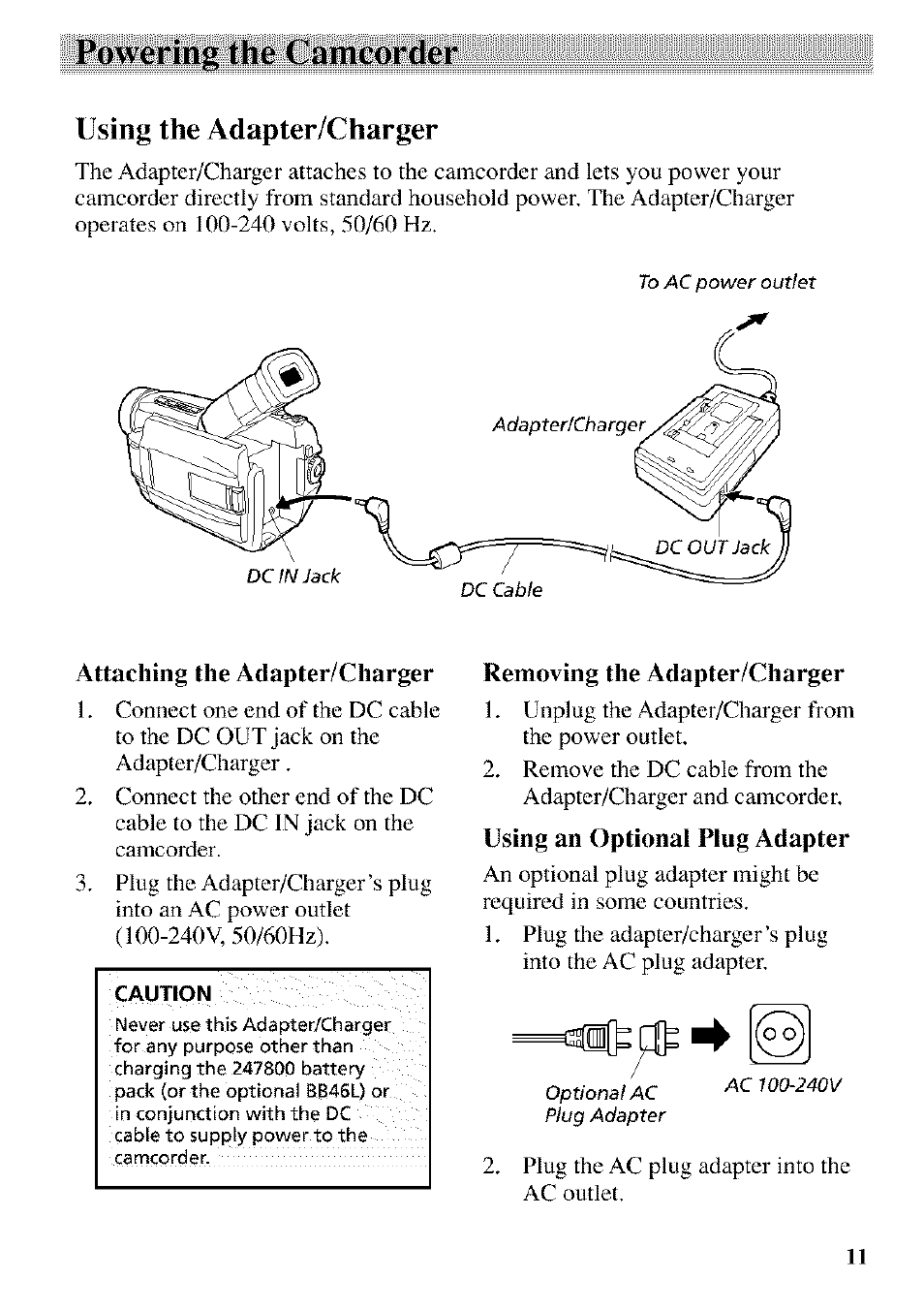 Using the adapter/charger, Attaching the adapter/charger, Removing the adapter/charger | Using an optional plug adapter, Powering the camcorder | RCA CC9370 User Manual | Page 13 / 84