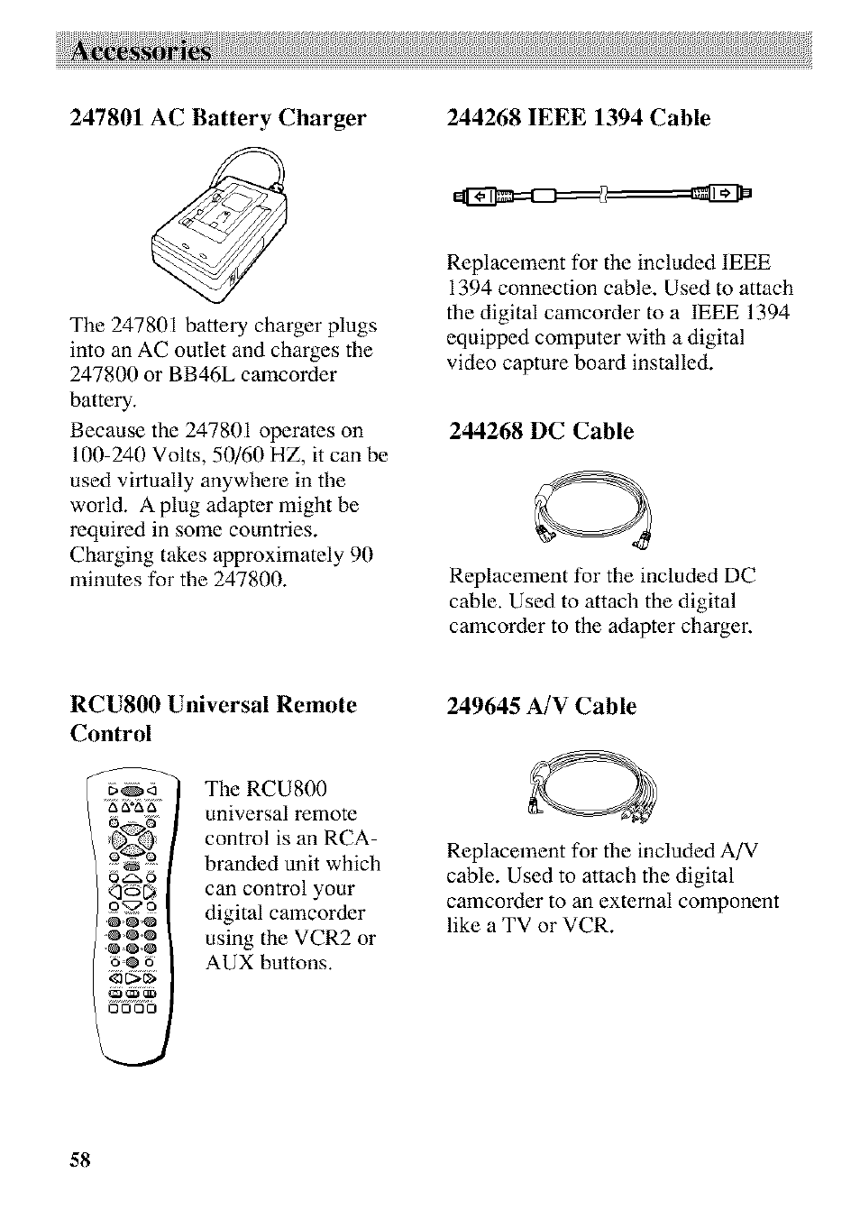 247801 ac battery charger, 244268 ieee 1394 cable, 244268 dc cable | Rcu800 universal remote control, 249645 a/v cable, Accessories | RCA CC9370 User Manual | Page 60 / 84