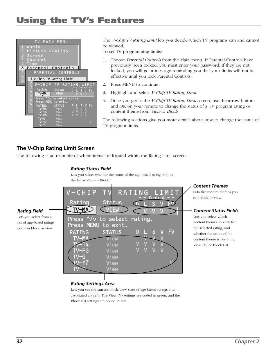 Using the tv’s features, V-chip tv rating limit, Rating status tv-ma view | Tv-14, Tv-pg, Tv-g, Tv-y7, Tv-y, View, 32 chapter 2 | RCA F25422 User Manual | Page 34 / 64