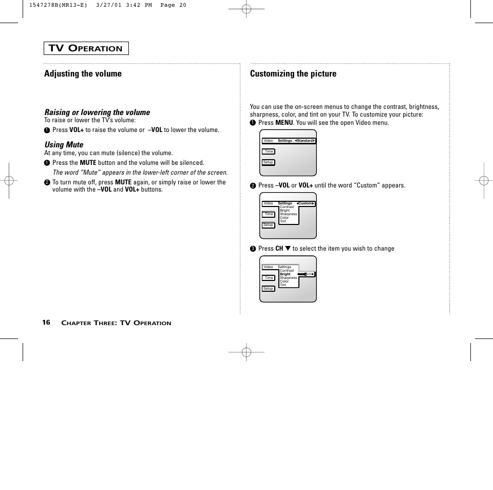 Tv o, Adjusting the volume, Customizing the picture | Raising or lowering the volume, Using mute, Peration, 16 c | RCA MR13401 User Manual | Page 20 / 32