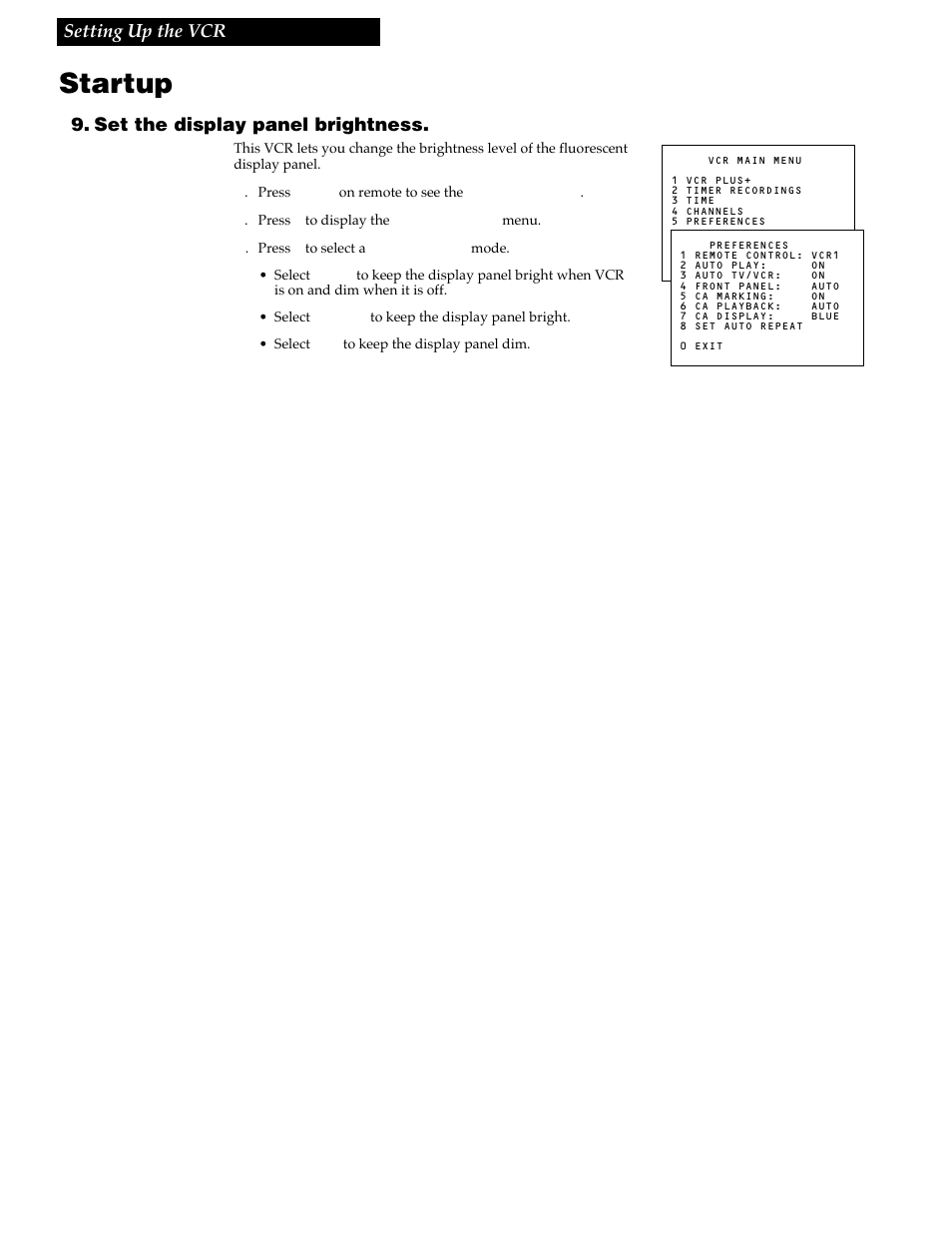 Startup, 15 9. set the display panel brightness, Setting up the vcr | RCA VR730HF User Manual | Page 17 / 58